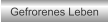 Gefrorenes Leben