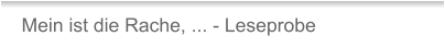 Mein ist die Rache, ... - Leseprobe